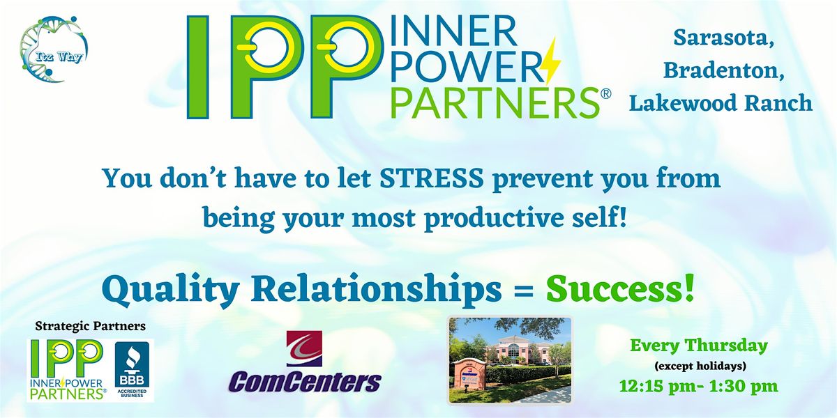 Build Lasting Connections at Lakewood Ranch's IPP Sarasota Networking Event