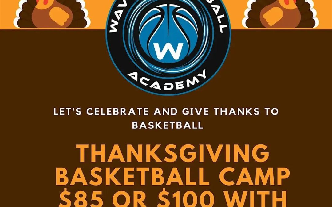 Wave Basketball Thanksgiving Camp: A Two-Day Sports Adventure Awaits!