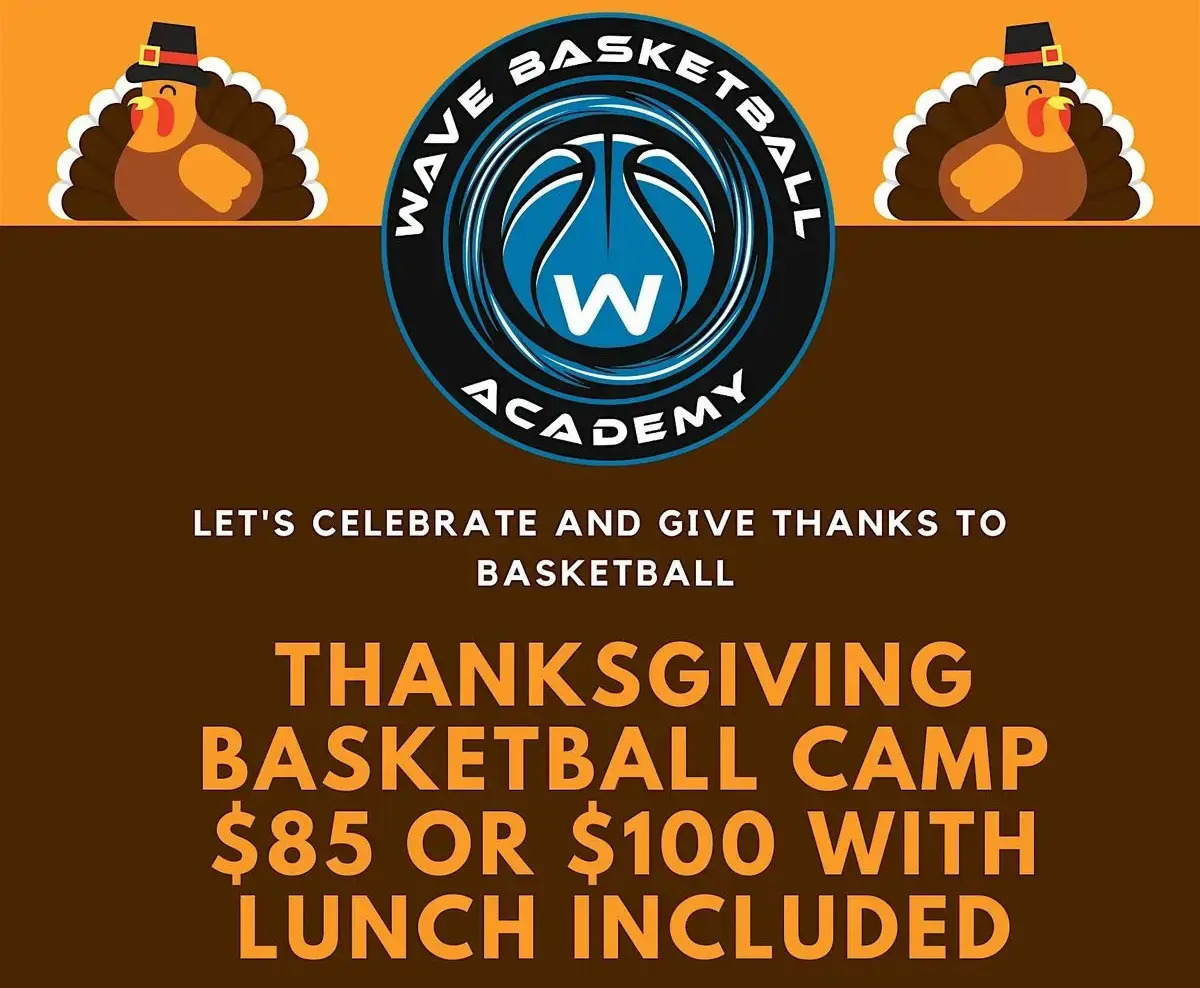 Wave Basketball Thanksgiving Camp: A Two-Day Sports Adventure Awaits!