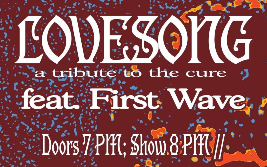 First Wave Joins Lovesong: A Night of Classic Hits in Florida